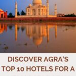 Explore Agra's top 10 hotels offering luxurious stays, exceptional service, and unforgettable experiences for every traveler.