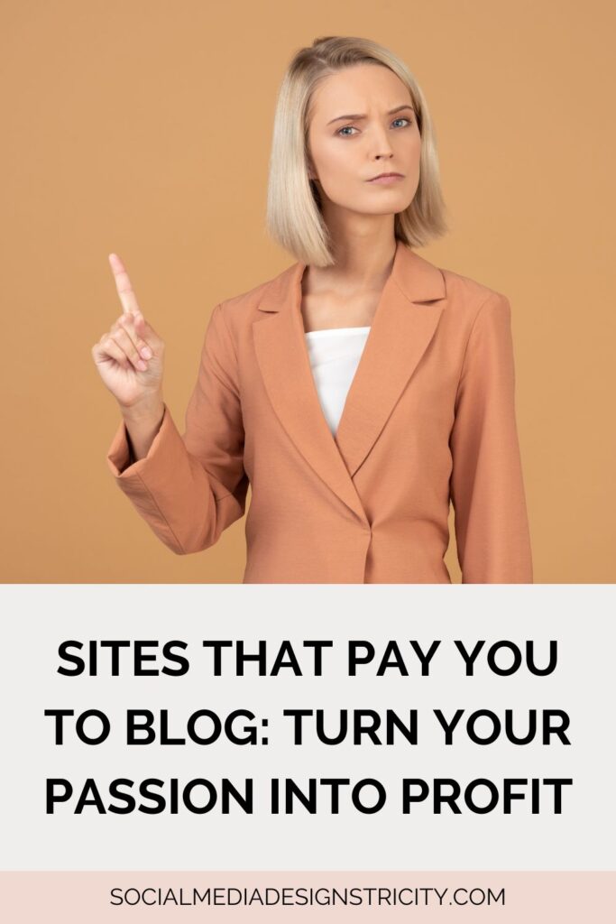 Sites That Pay You to Blog: Turn Your Passion into Profit