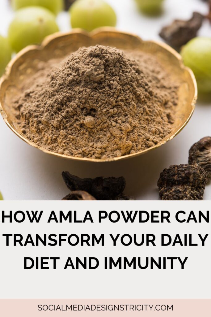 How Amla Powder Can Transform Your Daily Diet and Immunity