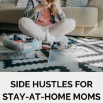 side hustles for stay-at-home moms