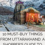 Must-buy souvenirs from Uttarakhand