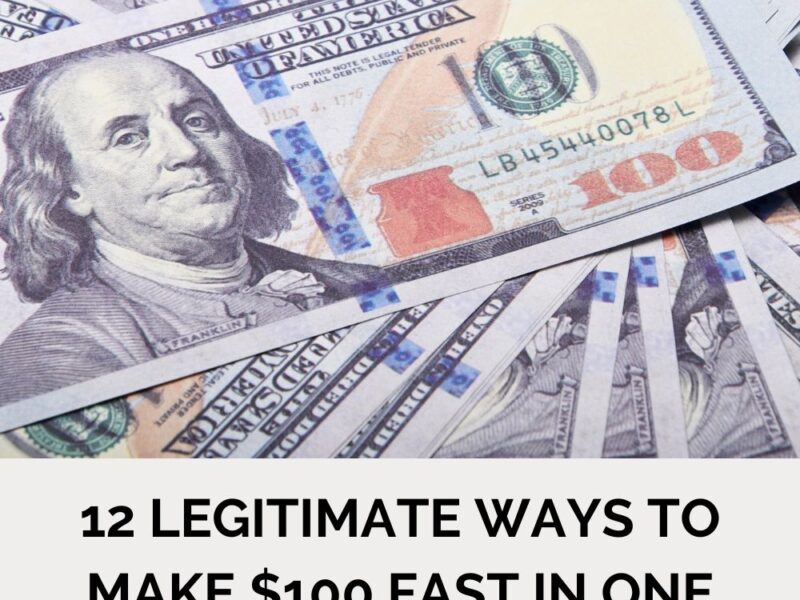 12 Legitimate Ways to Make $100 Fast in One Day (Without Scams or Gimmicks)