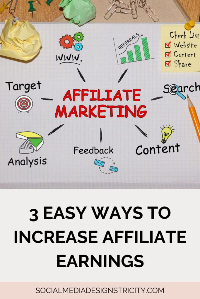 3 Easy Ways to Increase Affiliate Earnings