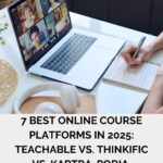 7 Best Online Course Platforms in 2025 Teachable vs. Thinkific vs. Kartra, Podia, LearnWorlds