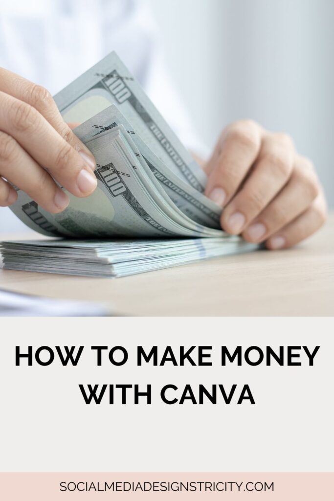 How to Make Money with Canva: A Complete Guide for Beginners