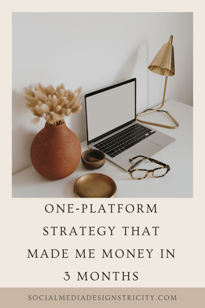 One‑Platform Strategy That Made Me Money in 3 Months