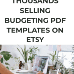How to Make Thousands Selling Budgeting PDF Templates on Etsy