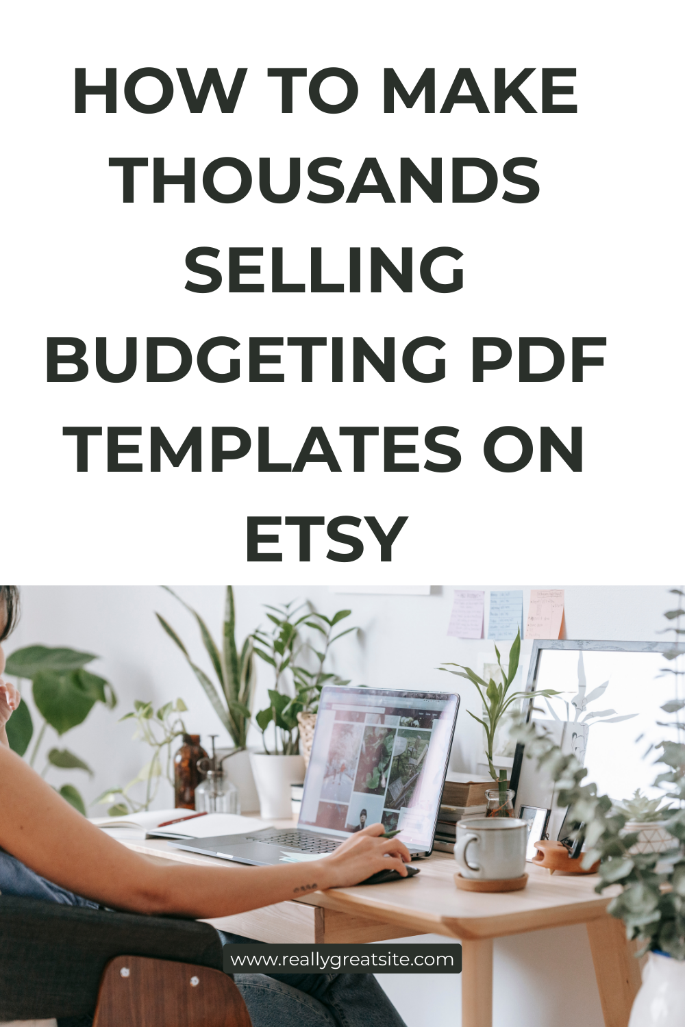How to Make Thousands Selling Budgeting PDF Templates on Etsy